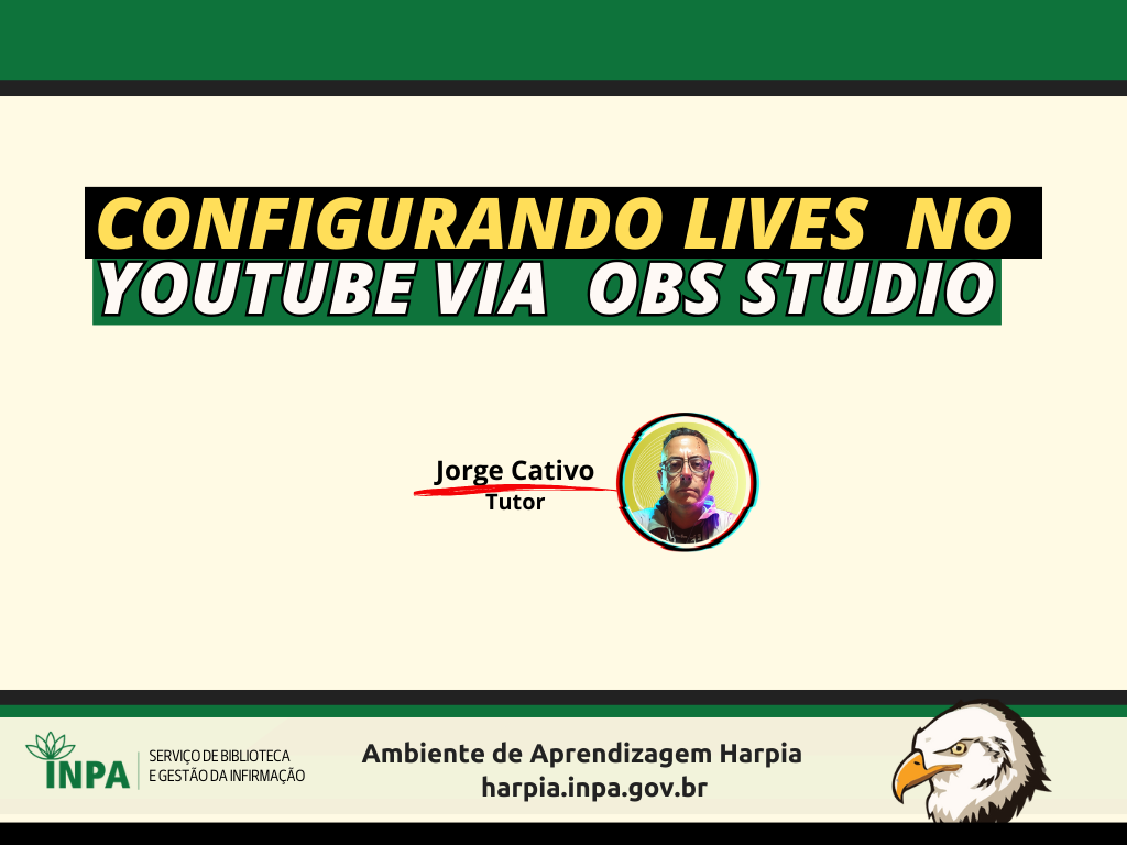 Configurando lives no youtube via OBS Studio 